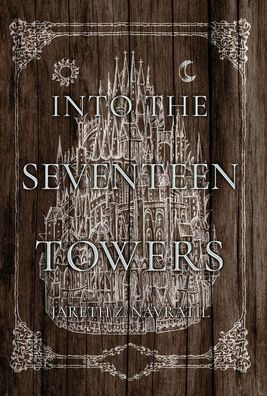 Into The Seventeen Towers