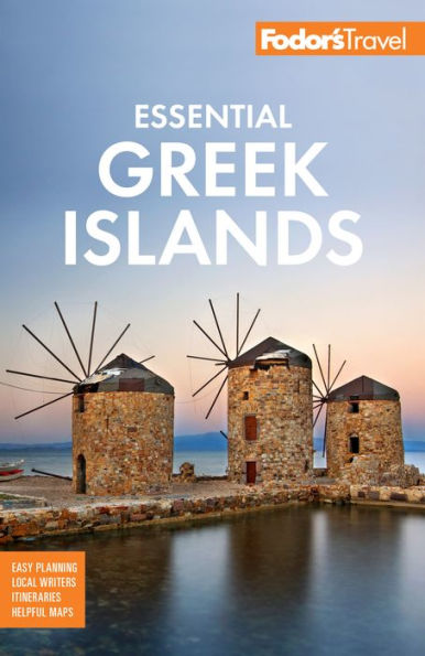 Fodor'S Essential Greek Islands: With The Best Of Athens (Full-Color Travel Guide)