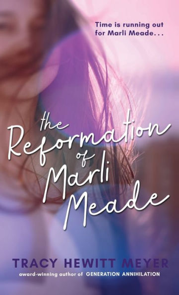 The Reformation Of Marli Meade