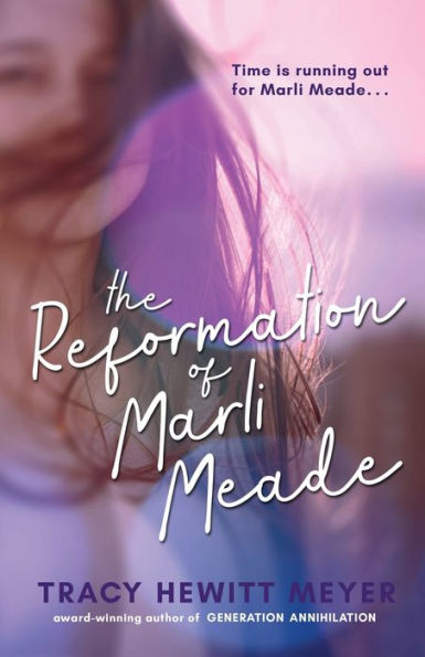 The Reformation Of Marli Meade