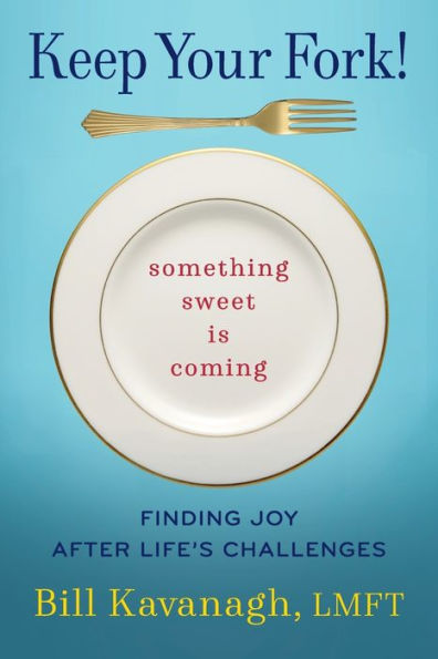 Keep Your Fork! Something Sweet Is Coming