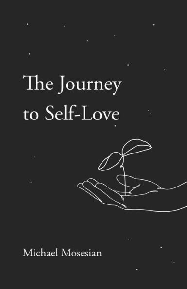 The Journey To Self-Love