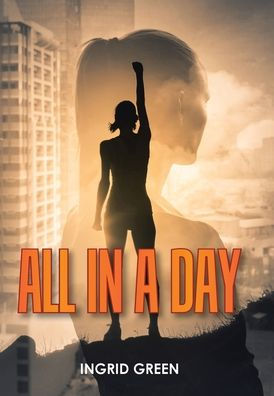 All In A Day - 9781669844068