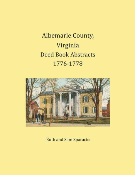 Resúmenes de libros de escrituras del condado de Albemarle, Virginia, 1776-1778