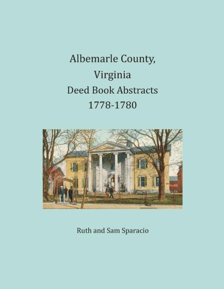 Resúmenes de libros de escrituras del condado de Albemarle, Virginia, 1778-1780