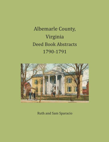 Resúmenes de libros de escrituras del condado de Albemarle, Virginia, 1790-1791