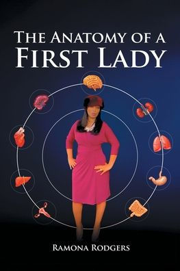 The Anatomy Of A First Lady