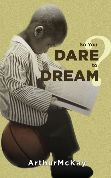 So You Dare To Dream? - 9781685471231