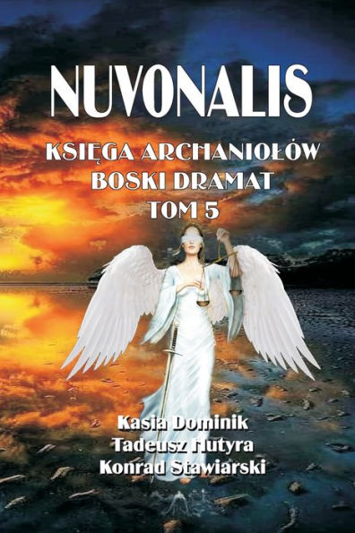 Nuvonalis: Ksiega Archaniolów (Polish Edition)