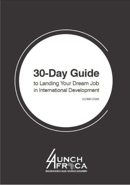 30-Day Guide to Landing Your Dream Job in International Development