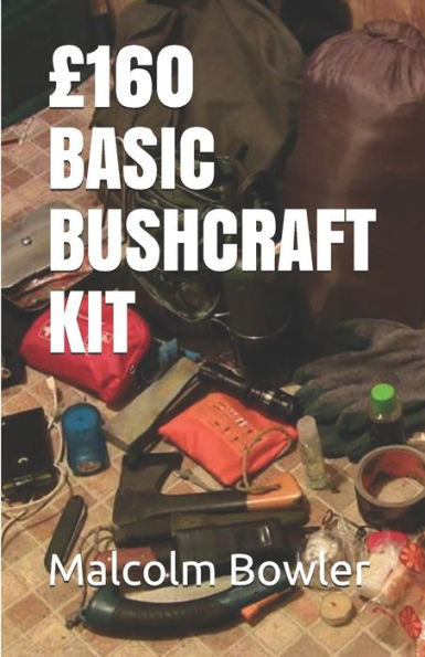 £160 BASIC BUSHCRAFT KIT