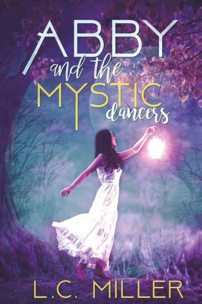 Abby and the Mystic Dancers