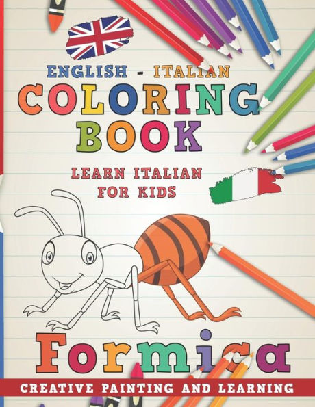 Coloring Book: English - Italian I Learn Italian for Kids I Creative painting and learning. (Learn languages)