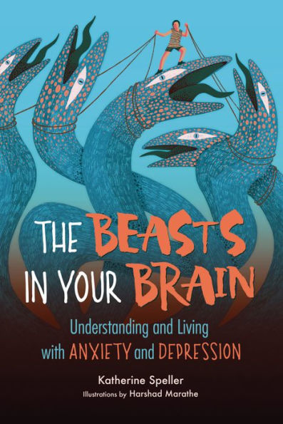 Las bestias en tu cerebro: comprender y vivir con ansiedad y depresión