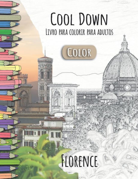 Cool Down [Color] - Livro para colorir para adultos: Florence (Portuguese Edition)