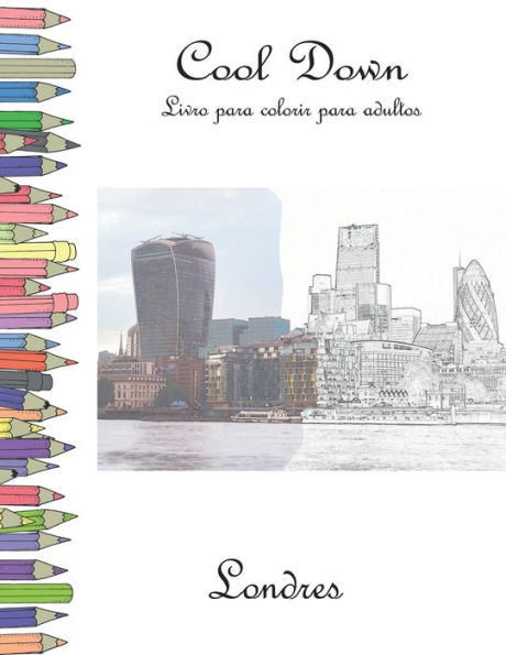 Cool Down - Livro para colorir para adultos: Londres (Portuguese Edition)