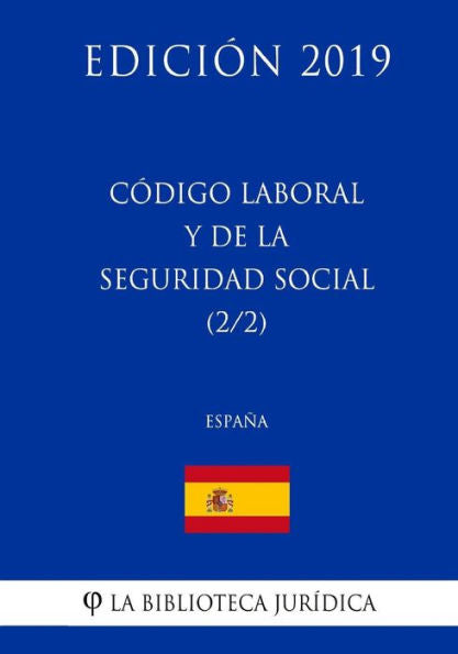 Código Laboral y de la Seguridad Social (2/2) (España) (Edición 2019) (Spanish Edition)