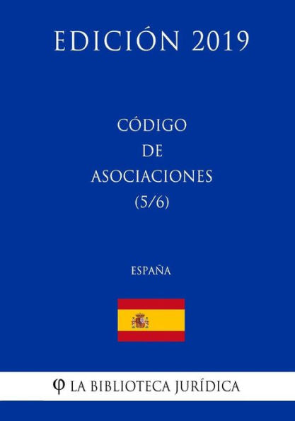 Código de Asociaciones (5/6) (España) (Edición 2019) (Spanish Edition)