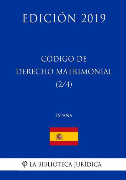 Código de Derecho Matrimonial (2/4) (España) (Edición 2019) (Spanish Edition)