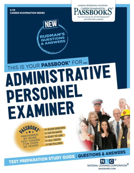 Administrative Personnel Examiner (C-70): Passbooks Study Guide (Career Examination Series)