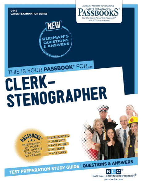 Clerk-Stenographer (C-146): Passbooks Study Guide (146) (Career Examination Series)