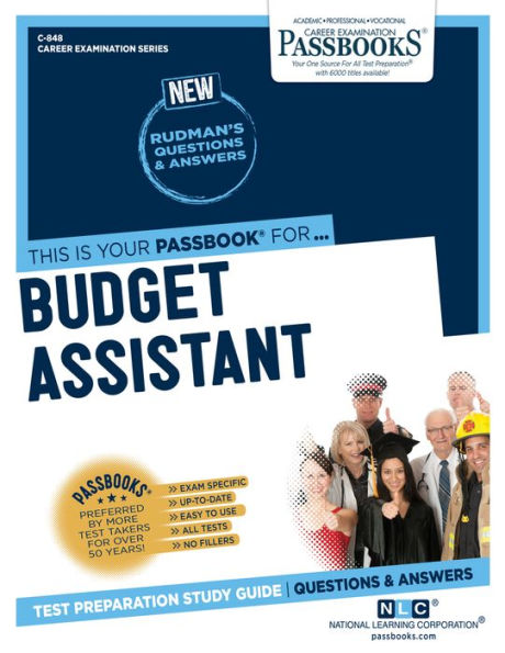 Budget Assistant (C-848): Passbooks Study Guide (848) (Career Examination Series)