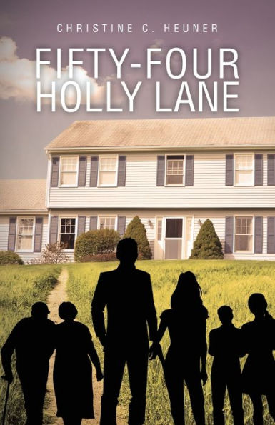 Fifty-Four Holly Lane