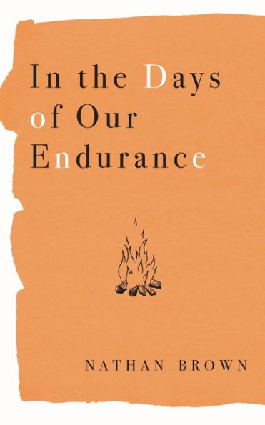 In The Days Of Our Endurance (Pandemic Poems Project)