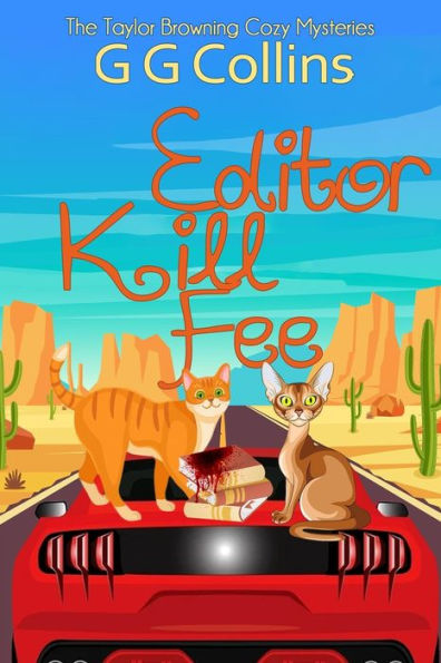 Editor Kill Fee (The Taylor Browning Cozy Mysteries)