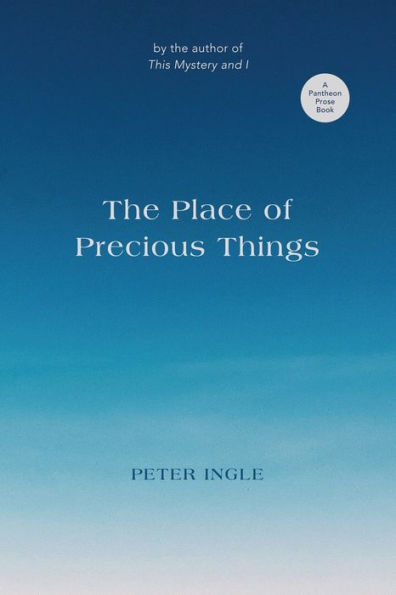 The Place Of Precious Things