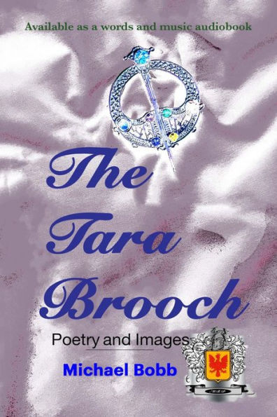 The Tara Brooch: Poetry And Images