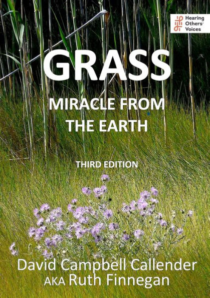 Grass: Miracle From The Earth (Callender Nature)