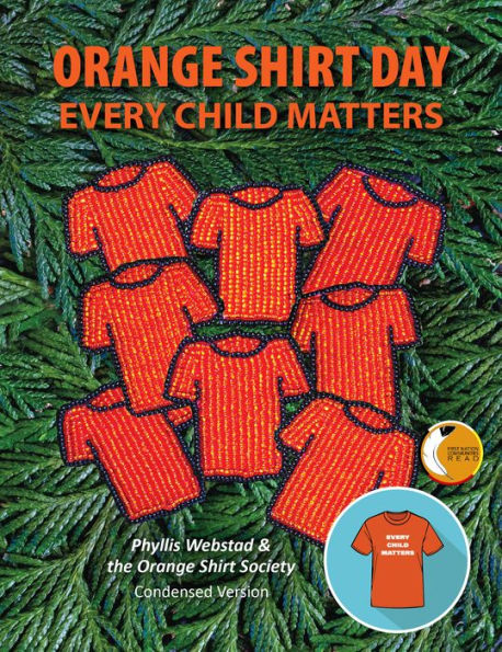 Orange Shirt Day: Every Child Matters - 9781778540158