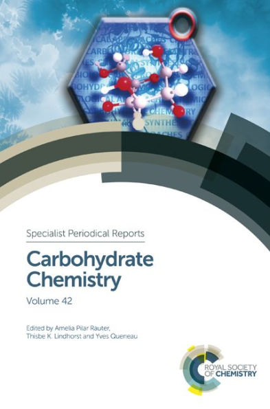 Química de carbohidratos: Volumen 42 (Informes periódicos especializados, Volumen 42)