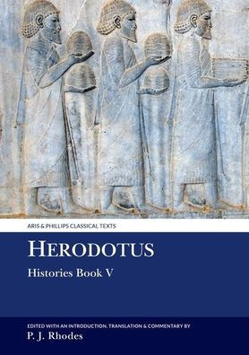 Herodotus: Histories Book V (Aris and Phillips Classical Texts)