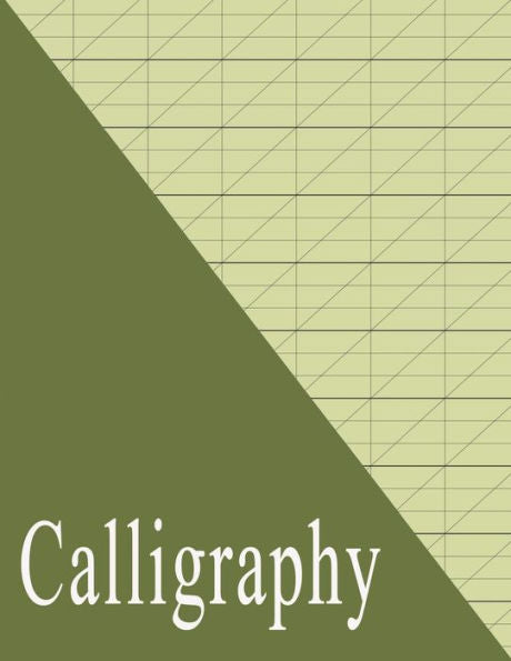 Beginners Calligraphy Workbook: Slanted Practice Grid Paper - Green (Calligraphy Pad & Paper)