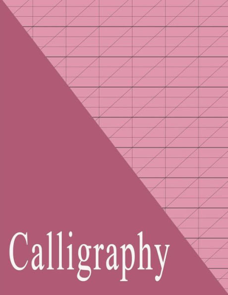 Beginners Calligraphy Workbook: Slanted Practice Grid Paper - Maroon (Calligraphy Pad & Paper)