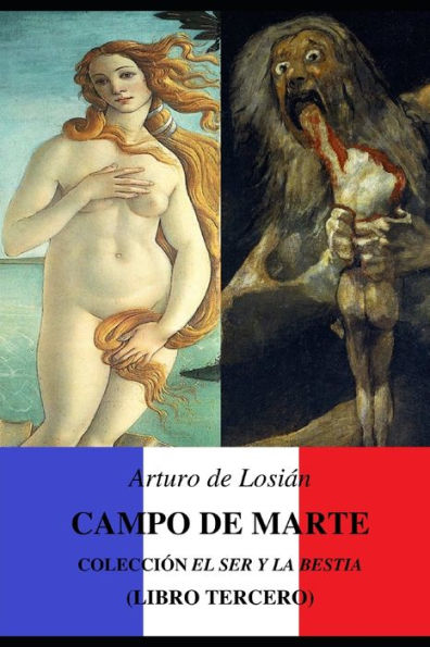 CAMPO DE MARTE: Colección "El Ser y la bestia..." (Libro tercero) (Edición española)