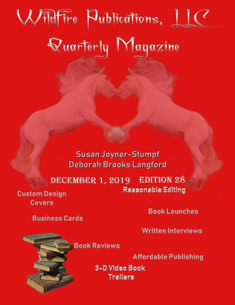 Wildfire Publications Quarterly Magazine December 1, 2019, Edition 28