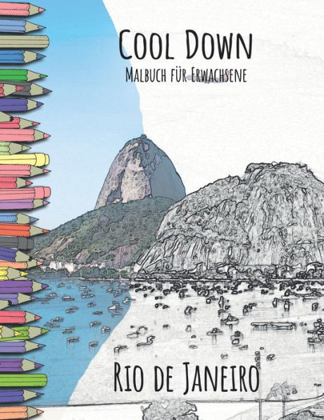 Cool Down - Malbuch für Erwachsene: Rio de Janeiro (German Edition)