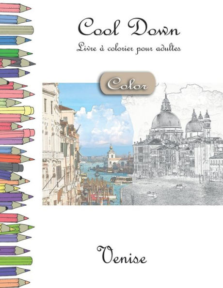 Cool Down [Color] - Livre á colorier pour adultes: Venise (French Edition)