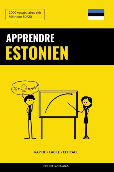 Apprendre l'estonien - Rapide / Facile / Efficace: 2000 vocabulaires clés (Edición francesa)