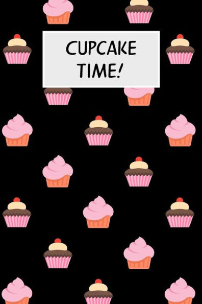 Cupcake Time!: Cookbook with Recipe Cards for Your Cupcake Recipes