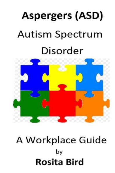 Asperger's - A Workplace Guide