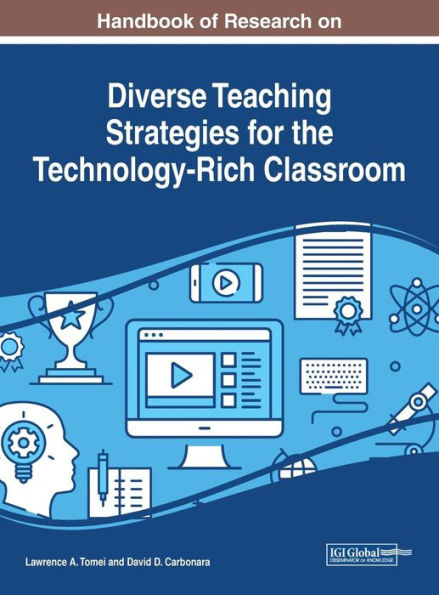 Manual de investigación sobre diversas estrategias de enseñanza para el aula rica en tecnología (Avances en tecnologías educativas y diseño instruccional)