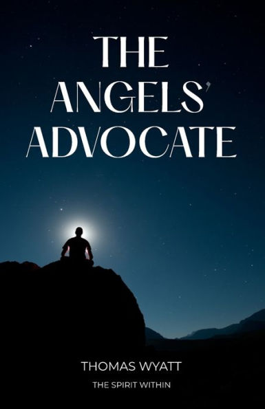 The Angels' Advocate: The Spirit Within - 9781800945333