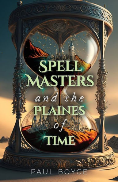 Spell Masters And The Plaines Of Time