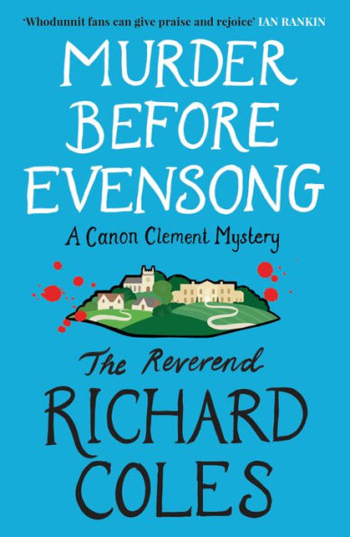 Murder Before Evensong: A Canon Clement Mystery (Canon Clement Mysteries) - 9781803364827