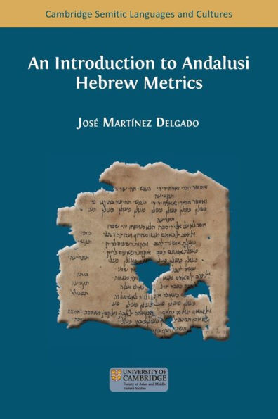 An Introduction To Andalusi Hebrew Metrics (Semitic Languages And Cultures) - 9781805110675