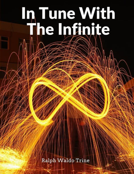 In Tune With The Infinite: Fullness Of Peace, Power, And Plenty - 9781805472612